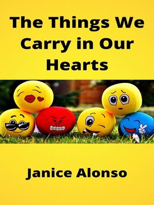 cover image of The Things We Carry in Our Hearts